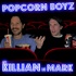Popcorn Boyz with Killian and Mark