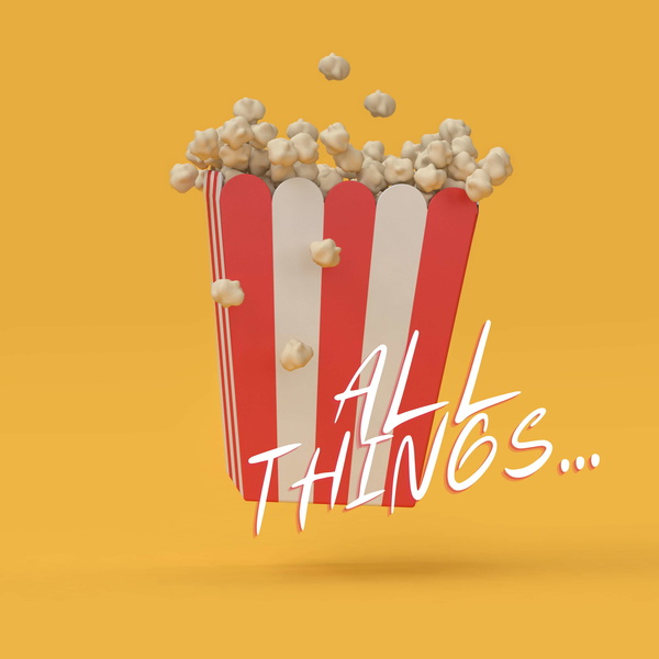 Artwork for Popcorn’s All Things
