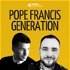 Pope Francis Generation