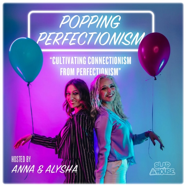 Artwork for Popping Perfectionism