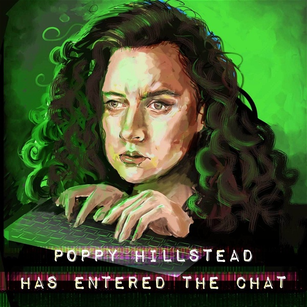 Artwork for Poppy Hillstead Has Entered The Chat