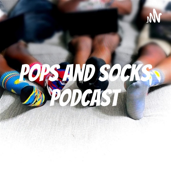 Artwork for Pops and Socks Podcast