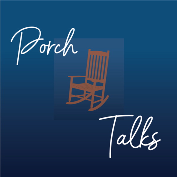 Artwork for Porch Talks