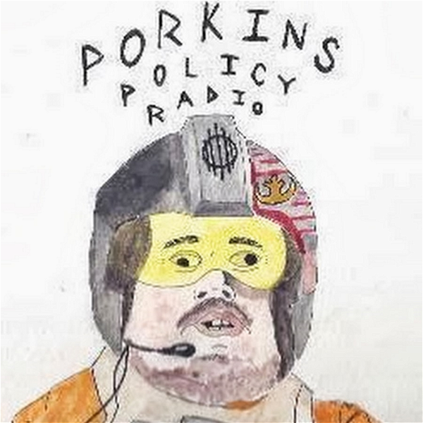 Artwork for Porkins Policy Radio – Porkins Policy Review