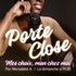 Porte close