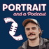 Portrait and a Podcast