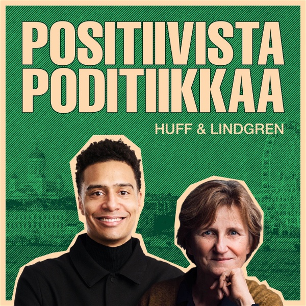 Artwork for Positiivista Poditiikkaa Huff & Lindgren