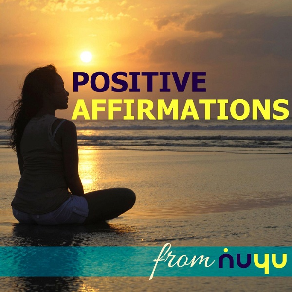 Artwork for Positive Affirmations from NuYu
