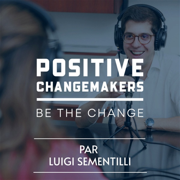 Artwork for Positive Changemakers