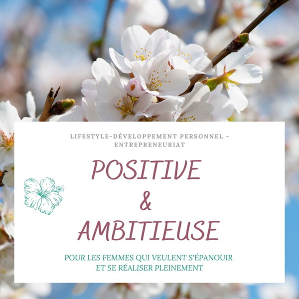 Artwork for Positive et Ambitieuse