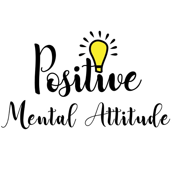 Artwork for Positive Mental Attitude 3 Min Talk Show