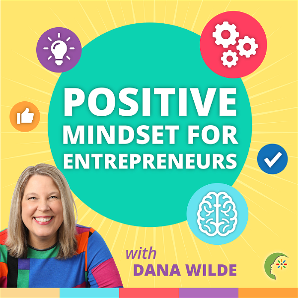 Artwork for Positive Mindset for Entrepreneurs from The Mind Aware