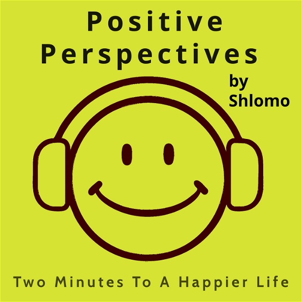 Artwork for Positive Perspectives by Shlomo
