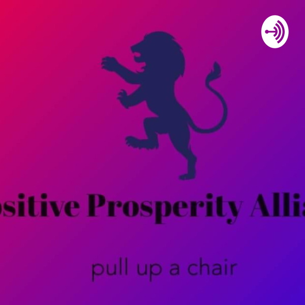 Artwork for Positive Prosperity Alliance