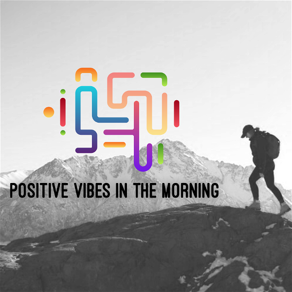 Artwork for Positive Vibes in the Morning