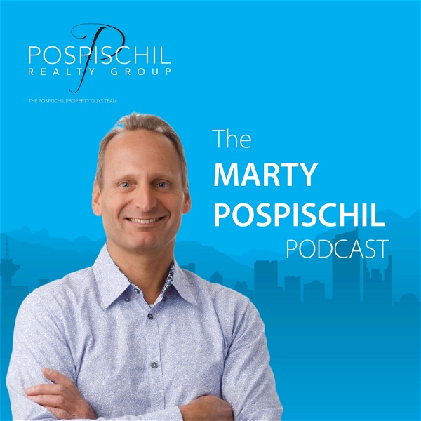 Artwork for Marty Pospischil Vancouver Real Estate Podcast
