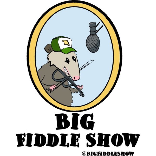 Artwork for Possum's Big Fiddle Show