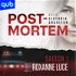 Post-Mortem avec Victoria Charlton - Saison 1 Roxanne Luce