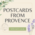 Postcards From Provence