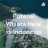 Potensi Wisata Halal di Indonesia