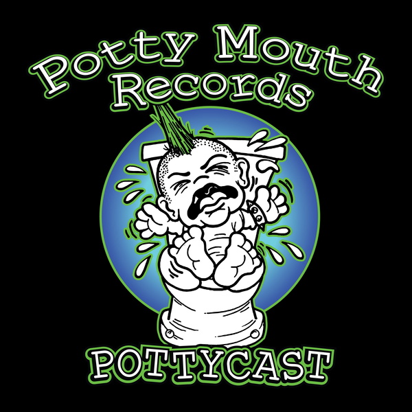 Artwork for Potty Mouth Records Pottycast