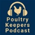 Poultry Keepers Podcast