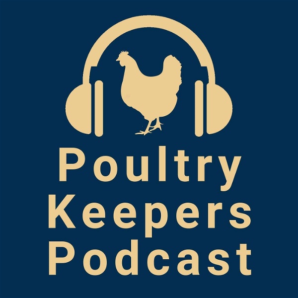 Artwork for Poultry Keepers Podcast