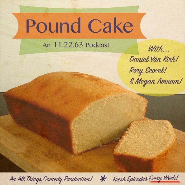 Artwork for POUND CAKE: Now a podcast?