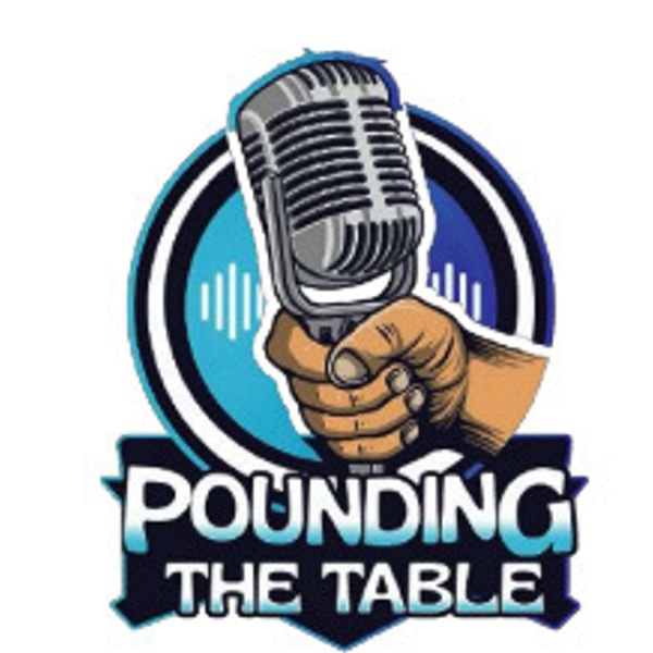 Artwork for Pounding The Table: Stocks, Options, And Weekly Market News
