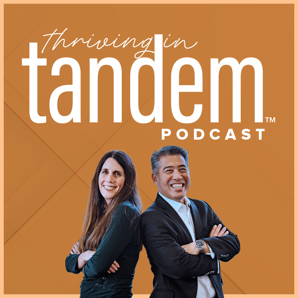 Artwork for Thriving in Tandem: The podcast for married entrepreneurs