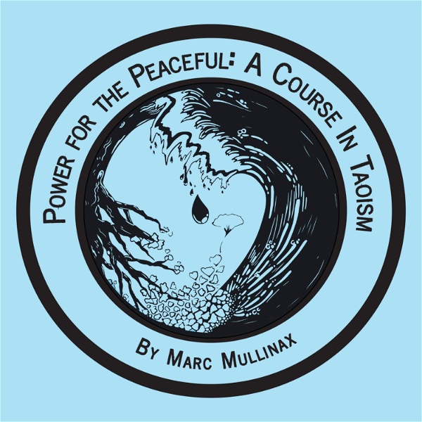 Artwork for Power for the Peaceful: A Course in Tao