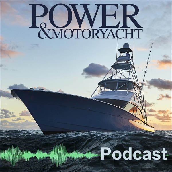 Artwork for Power and Motoryacht Podcast