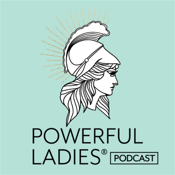 Artwork for Powerful Ladies® Podcast