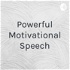 Powerful Motivational Speech