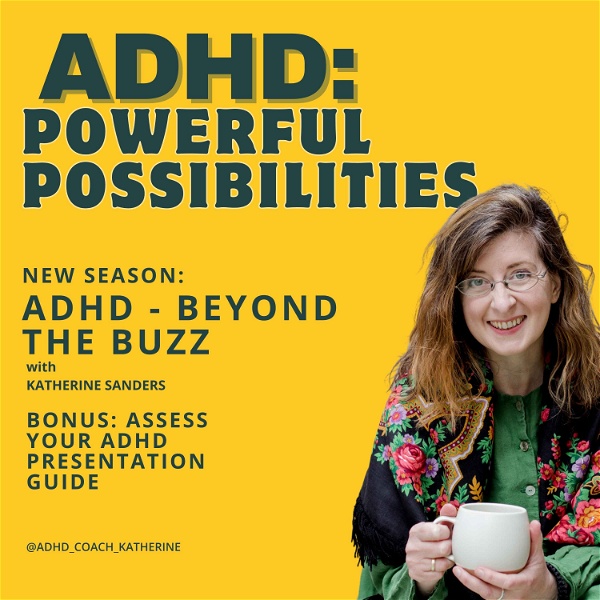 Artwork for ADHD: Powerful Possibilities from New Diagnosis & Beyond