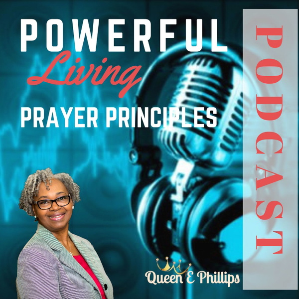 Artwork for Powerful Prayer Principles Podcast