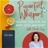 Powerful Whispers: Hearing God for the body, soul, and spirit