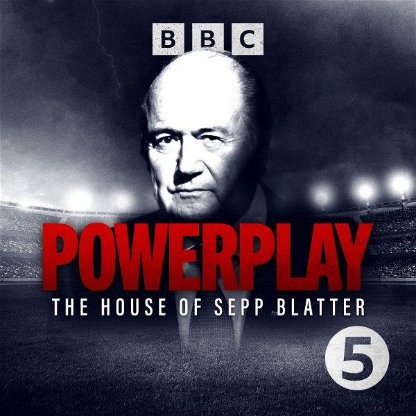 Artwork for Powerplay: The House of Sepp Blatter
