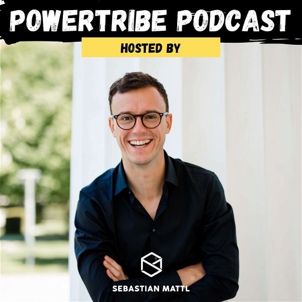 Artwork for PowerTribe Podcast hosted by Sebastian Mattl