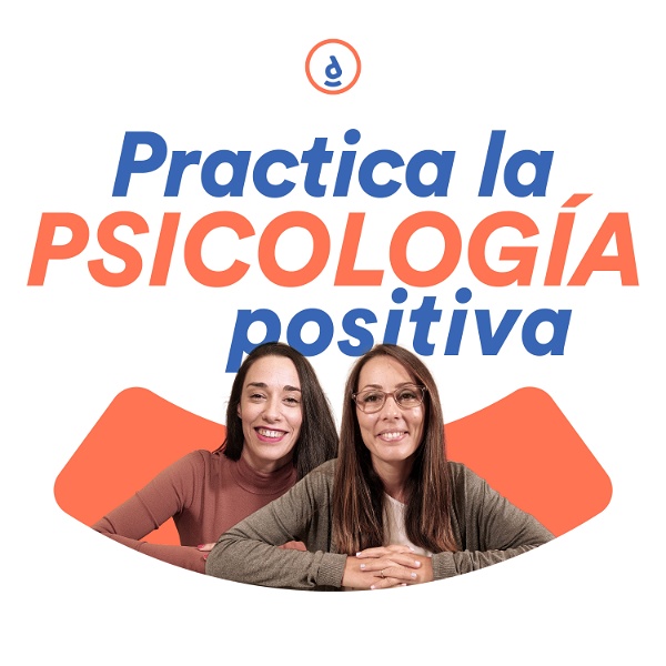 Artwork for Practica La Psicología Positiva