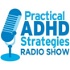 Practical ADHD Strategies