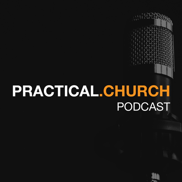 Artwork for Practical Church Podcast
