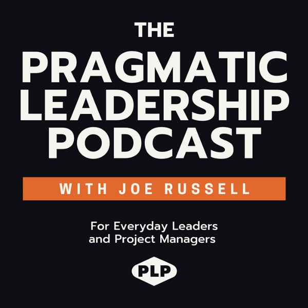 Artwork for The Pragmatic Leadership Podcast