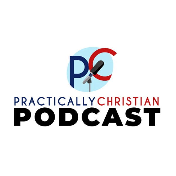 Artwork for Practically Christian Podcast