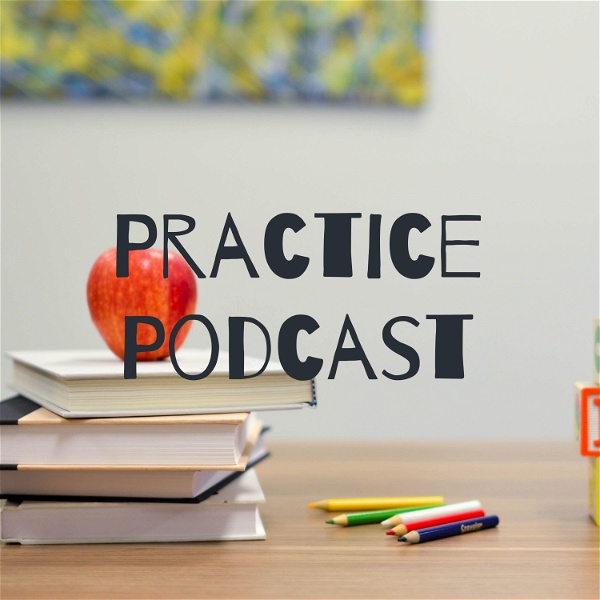 Artwork for Practice Podcast