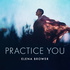 Practice You with Elena Brower