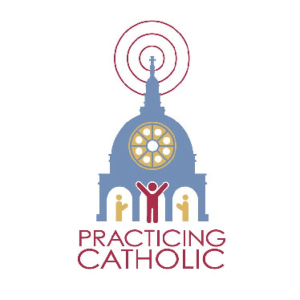 Artwork for Practicing Catholic Show