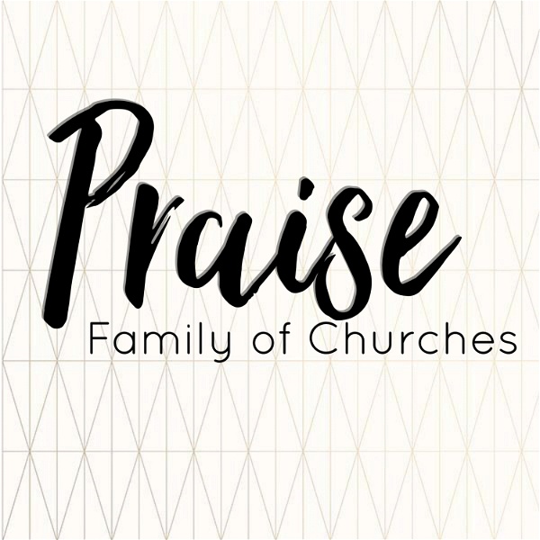 Artwork for Praise Family of Churches