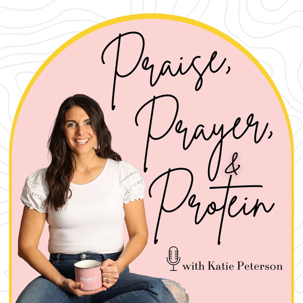 Artwork for Praise, Prayer & Protein