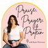 Praise, Prayer & Protein